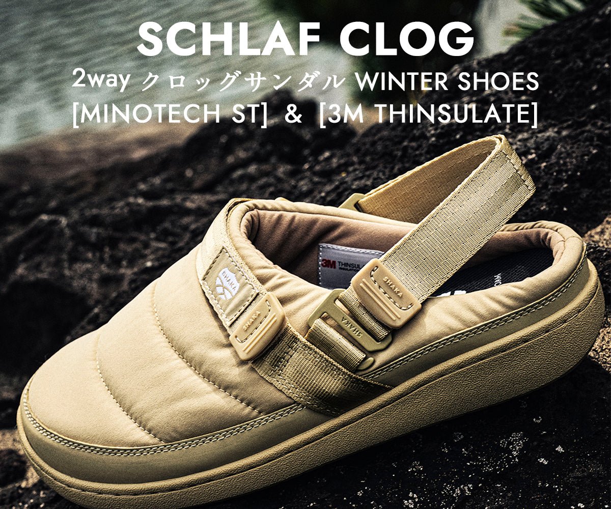 ー23FW-SCHLAF CLOGー – SHAKA(シャカ)公式オンラインストア