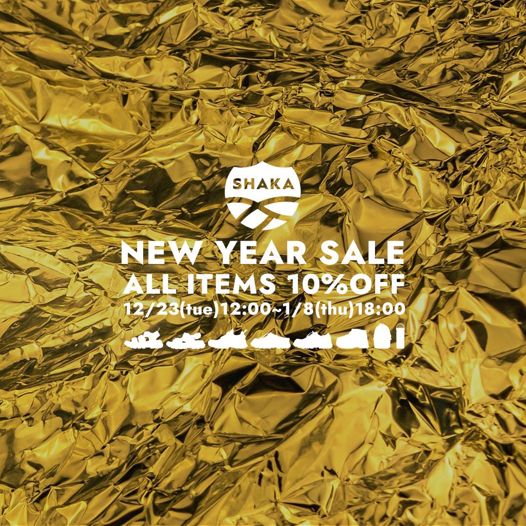 2025→2026 NEW YEAR SALE - SHAKA(シャカ)公式オンラインストア