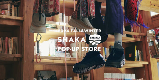 24FW SHAKA POP-UP [12/4(水)-1/14(火)] ＠渋谷パルコ (東京都) - SHAKA(シャカ)公式オンラインストア