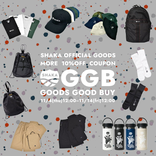 SHAKA GGB：GOODS GOOD BUY - SHAKA(シャカ)公式オンラインストア